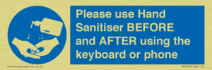 Please use Hand Sanitiser BEFORE and AFTER using the keyboard or phone
